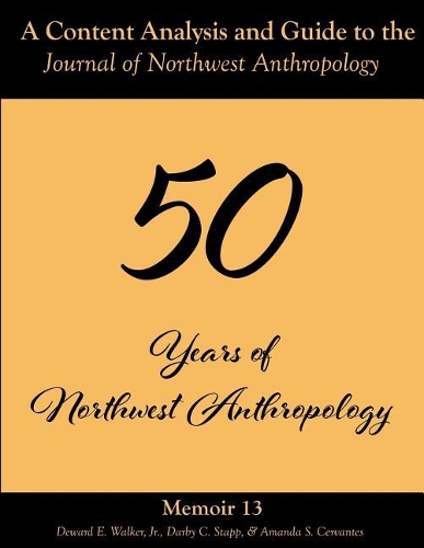 A Content Analysis and Guide to the Journal of Northwest Anthropology