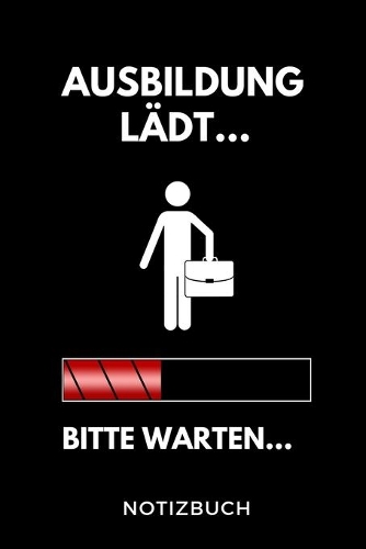 Ausbildung Lädt... Bitte Warten... Notizbuch