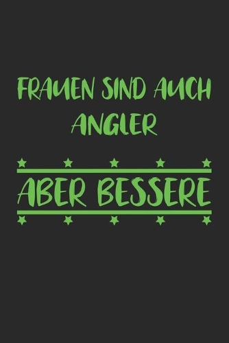 Frauen sind auch Angler aber Bessere