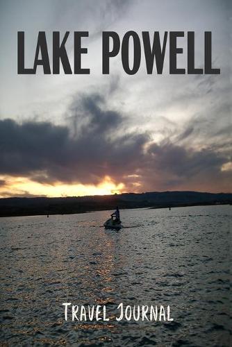 Lake Powell Travel Journal