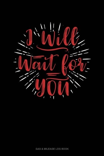 I Will Wait For You