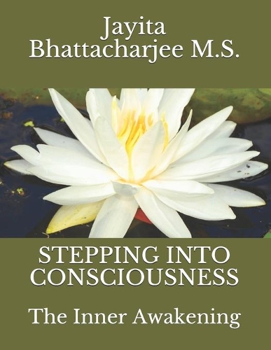Stepping Into Consciousness