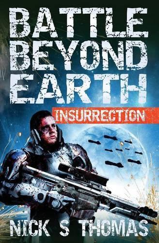 Battle Beyond Earth: Insurrection(2 Battle Beyond Earth)