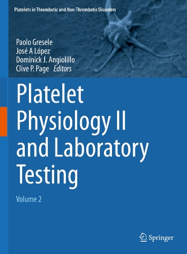 Platelet Physiology II and Laboratory Testing