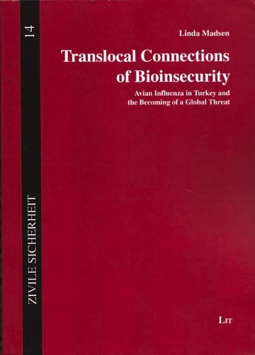 Translocal Connections of Bioinsecurity