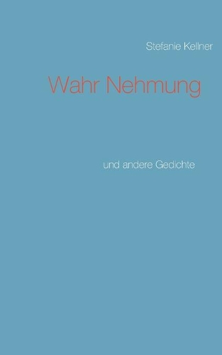 Wahr Nehmung