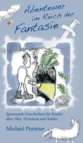 Abenteuer im Reich der Fantasie