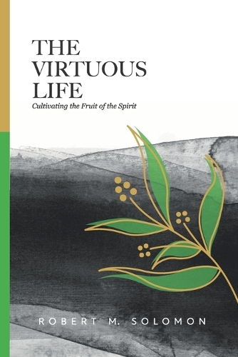The Virtuous Life