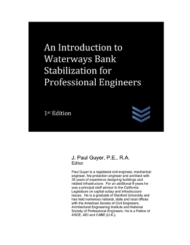 An Introduction to Waterways Bank Stabilization for Professional Engineers