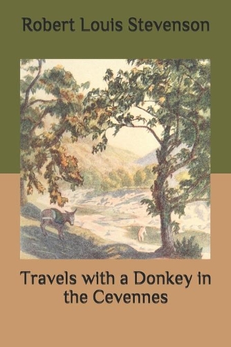 Travels with a Donkey in the Cevennes