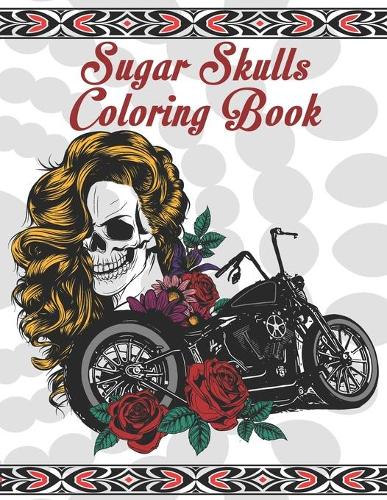 Sugar Skulls Coloring Book