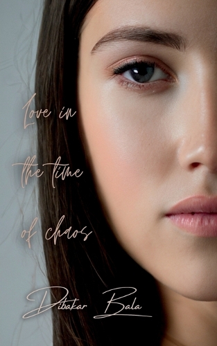 Love in the Time of Chaos