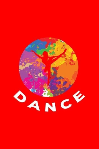 Dance: Dot Grid Journal - Ballet Dance Dancer Black Girly Sport Ballerina Gift - Red Dotted Diary, Planner, Gratitude, Writing, Travel, Goal, Bullet Notebo