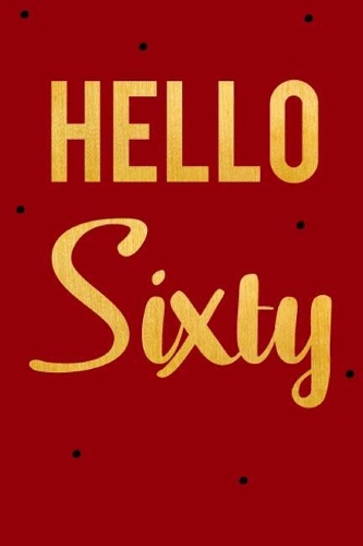 Hello Sixty