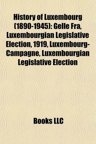 History of Luxembourg (1890-1945)
