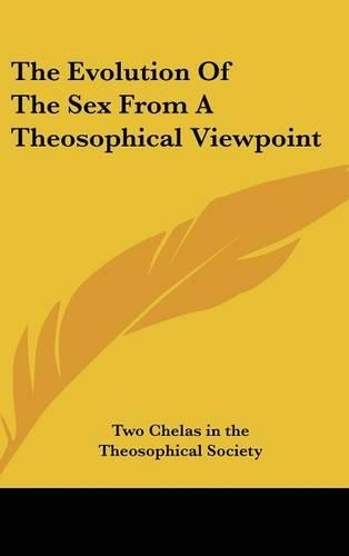 The Evolution of the Sex from a Theosophical Viewpoint