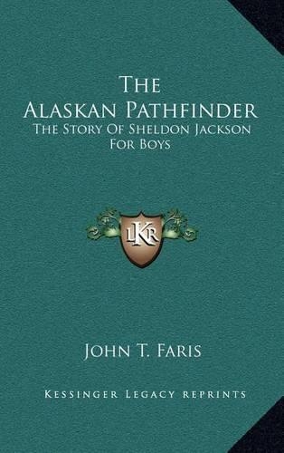 The Alaskan Pathfinder
