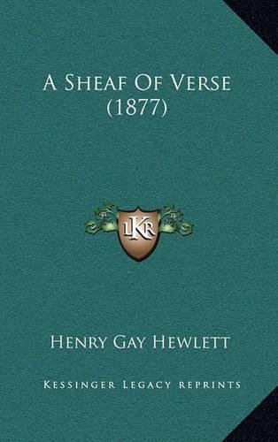 A Sheaf of Verse (1877): (English)