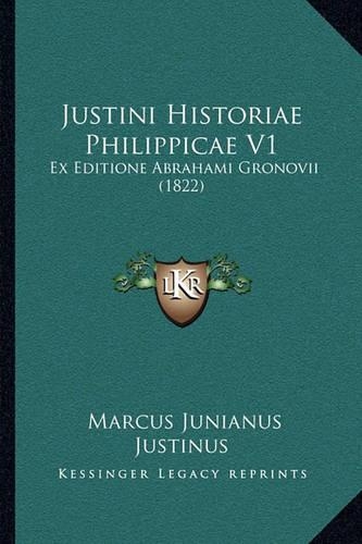 Justini Historiae Philippicae V1