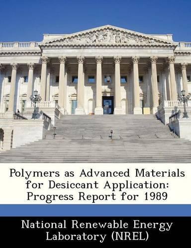 Polymers as Advanced Materials for Desiccant Application: Progress Report for 1989(English)