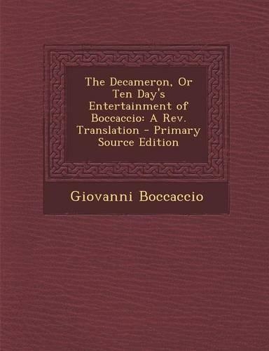 The Decameron, or Ten Day's Entertainment of Boccaccio