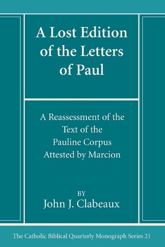 A Lost Edition of the Letters of Paul