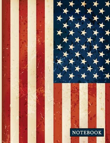 Notebook: Us Flag Statement Composition Book - American Patriotism & Pride - Squared Graph Paper (4 X 4) Journal Notebook Diary Log Book for Science and Math (Country Flag Notebooks)