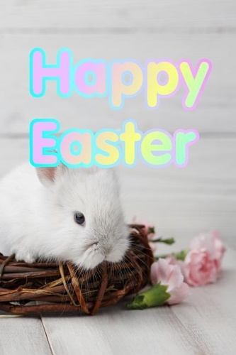 Happy Easter: Isometric Dot Pape Notebook for Kids Featuring 120 Pages 6x9