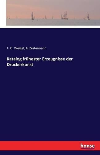 Katalog frühester Erzeugnisse der Druckerkunst