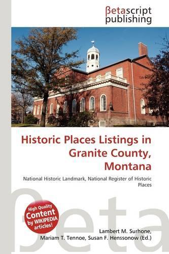 Historic Places Listings in Granite County, Montana