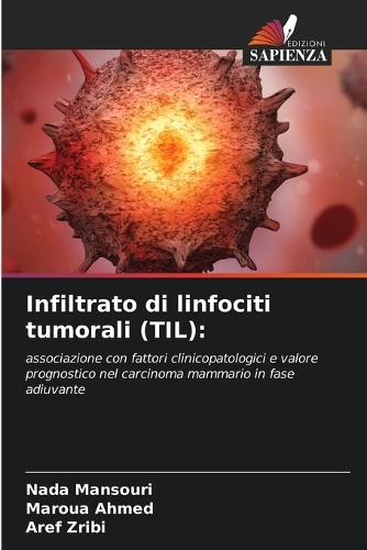 Infiltrato di linfociti tumorali (TIL)