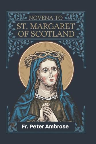 St. Margaret of Scotland Novena