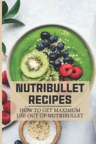Nutribullet Recipes