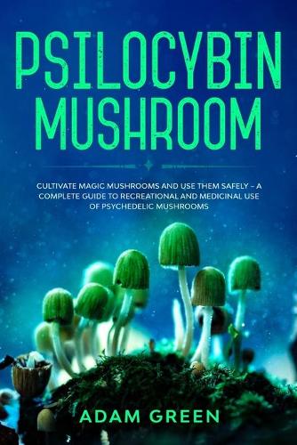 Psilocybin Mushroom