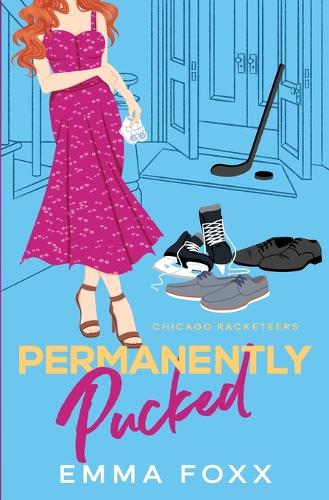 Permanently Pucked: (4 Chicago Racketeers)