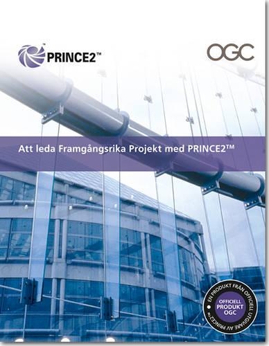 Att leda framgêngsrika projekt med PRINCE2