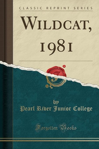 Wildcat, 1981 (Classic Reprint)