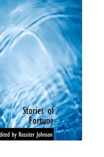 Stories of Fortune: (English)
