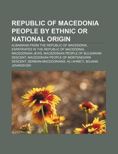Republic of Macedonia People by Ethnic or National Origin