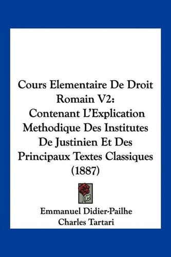 Cours Elementaire De Droit Romain V2