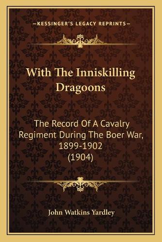 With The Inniskilling Dragoons