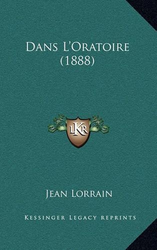 Dans L'Oratoire (1888)