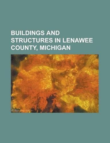 Buildings and Structures in Lenawee County, Michigan