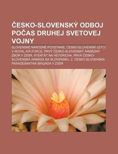 Esko-Slovensky Odboj Po as Druhej Svetovej Vojny