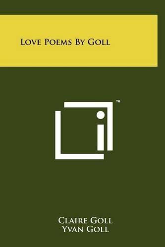 Love Poems By Goll