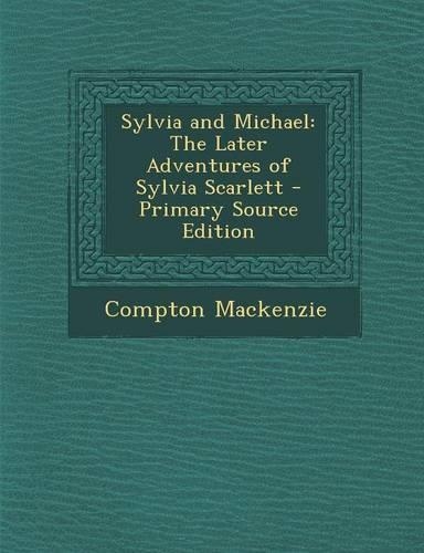 Sylvia and Michael: The Later Adventures of Sylvia Scarlett(English)