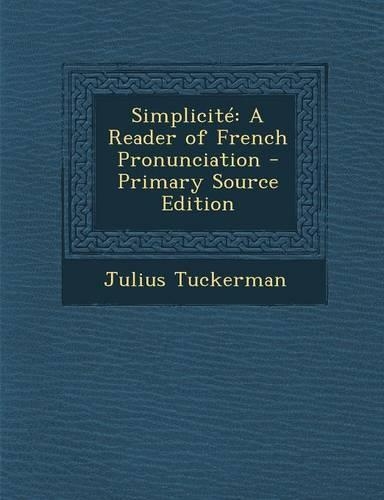 Simplicite: A Reader of French Pronunciation