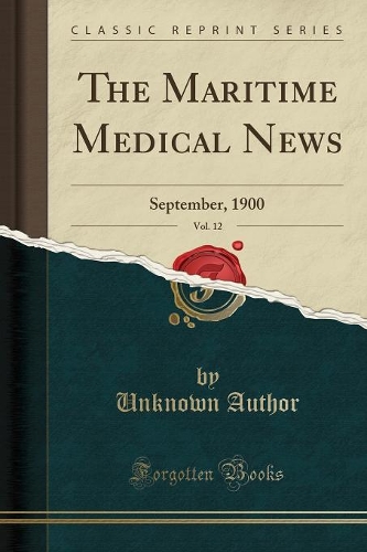 The Maritime Medical News, Vol. 12