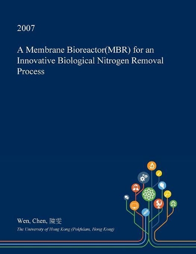 A Membrane Bioreactor(mbr) for an Innovative Biological Nitrogen Removal Process