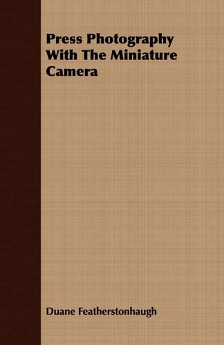 Press Photography with the Miniature Camera